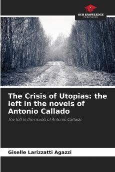 The Crisis of Utopias