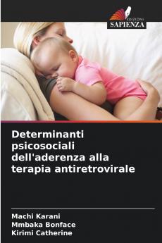 Determinanti psicosociali dell'aderenza alla terapia antiretrovirale
