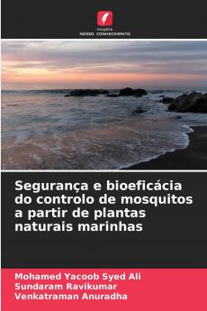 Segurança e bioeficácia do controlo de mosquitos a partir de plantas naturais marinhas