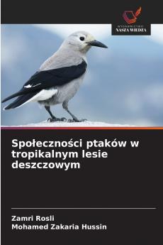 Społeczności ptaków w tropikalnym lesie deszczowym
