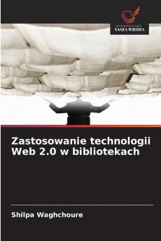 Zastosowanie technologii Web 2.0 w bibliotekach