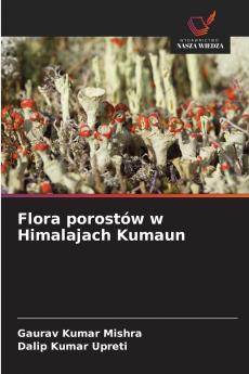 Flora porostów w Himalajach Kumaun