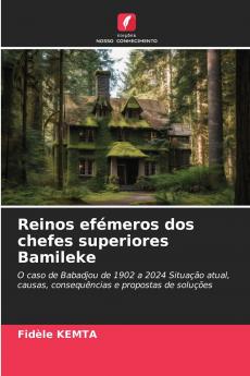 Reinos efémeros dos chefes superiores Bamileke