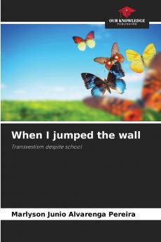 When I jumped the wall