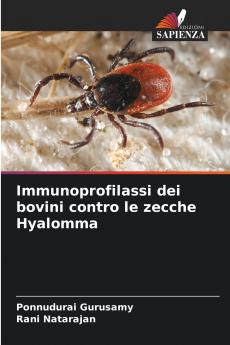 Immunoprofilassi dei bovini contro le zecche Hyalomma