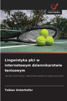 Lingwistyka płci w internetowym dziennikarstwie tenisowym