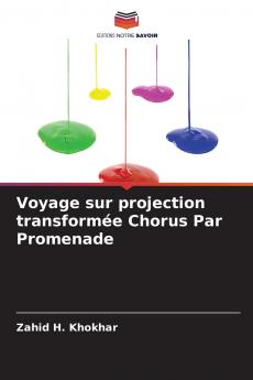 Voyage sur projection transformée Chorus Par Promenade