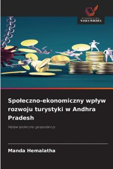 Społeczno-ekonomiczny wpływ rozwoju turystyki w Andhra Pradesh