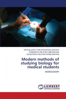 Modern methods of studying biology for medical students
