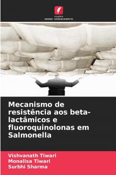 Mecanismo de resistência aos beta-lactâmicos e fluoroquinolonas em Salmonella