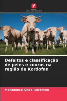 Defeitos e classificação de peles e couros na região de Kordofan