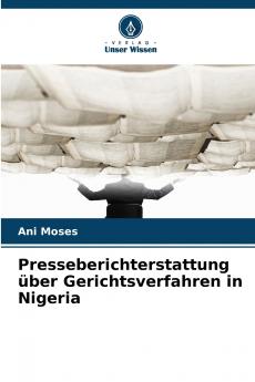 Presseberichterstattung über Gerichtsverfahren in Nigeria