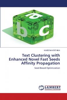 Text Clustering with Enhanced Novel Fast Seeds Affinity Propagation