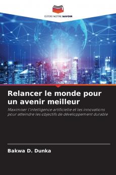 Relancer le monde pour un avenir meilleur