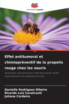 Effet antitumoral et chimiopréventif de la propolis rouge chez les souris