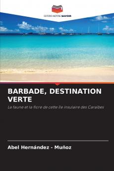 BARBADE DESTINATION VERTE