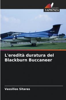 L'eredità duratura del Blackburn Buccaneer