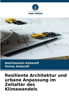Resiliente Architektur und urbane Anpassung im Zeitalter des Klimawandels