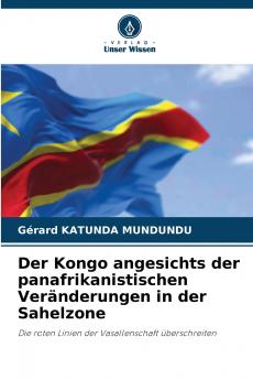 Der Kongo angesichts der panafrikanistischen Veränderungen in der Sahelzone