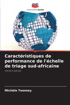 Caractéristiques de performance de l'échelle de triage sud-africaine