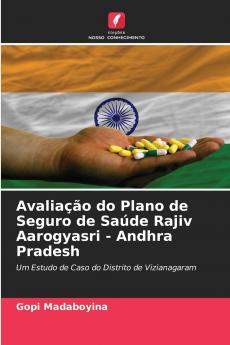 Avaliação do Plano de Seguro de Saúde Rajiv Aarogyasri - Andhra Pradesh