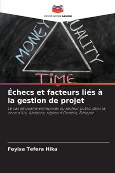 Échecs et facteurs liés à la gestion de projet