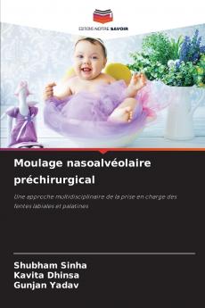 Moulage nasoalvéolaire préchirurgical