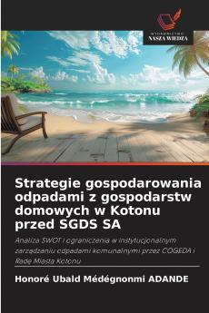 Strategie gospodarowania odpadami z gospodarstw domowych w Kotonu przed SGDS SA