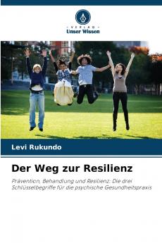 Der Weg zur Resilienz