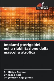 Impianti pterigoidei nella riabilitazione della mascella atrofica