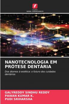 NANOTECNOLOGIA EM PRÓTESE DENTÁRIA