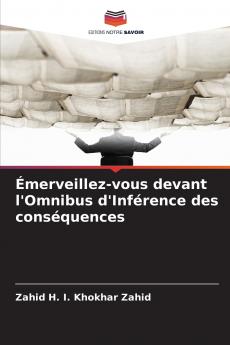 Émerveillez-vous devant l'Omnibus d'Inférence des conséquences