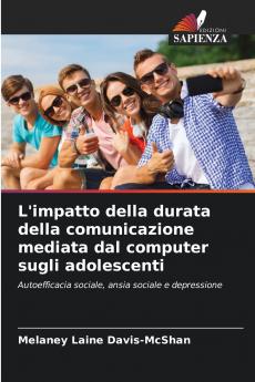L'impatto della durata della comunicazione mediata dal computer sugli adolescenti