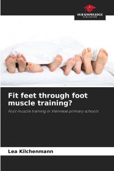 Fit feet through foot muscle training?