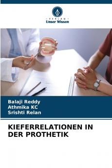KIEFERRELATIONEN IN DER PROTHETIK