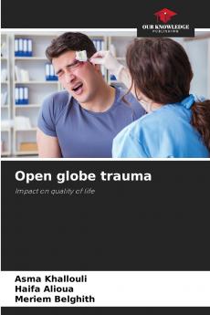Open globe trauma