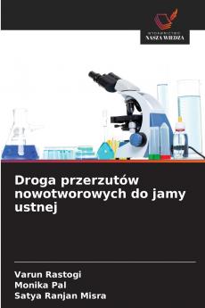 Droga przerzutów nowotworowych do jamy ustnej