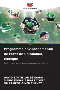 Programme environnemental de l'État de Chihuahua Mexique