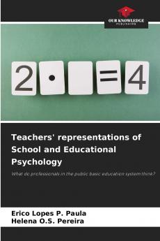Teachers' representations of School and Educational Psychology