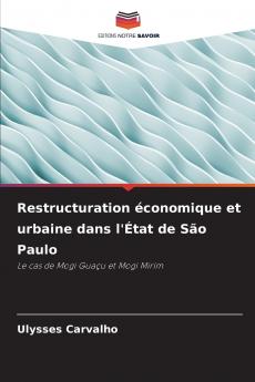 Restructuration économique et urbaine dans l'État de São Paulo