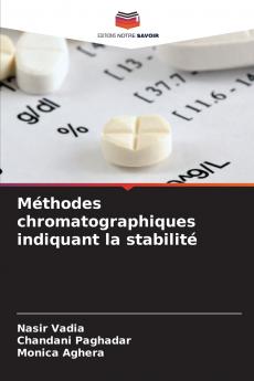 Méthodes chromatographiques indiquant la stabilité