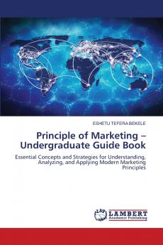Principle of Marketing -Undergraduate Guide Book