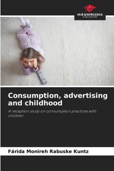 Consumption advertising and childhood