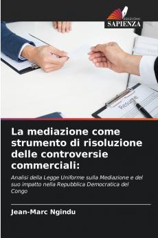 La mediazione come strumento di risoluzione delle controversie commerciali
