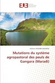 Mutations du système agropastoral des peuls de Gangara (Maradi)