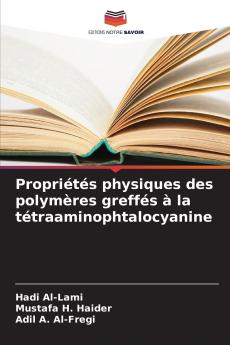 Propriétés physiques des polymères greffés à la tétraaminophtalocyanine