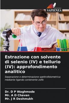 Estrazione con solvente di selenio (IV) e tellurio (IV)
