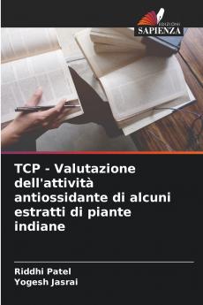 TCP - Valutazione dell'attività antiossidante di alcuni estratti di piante indiane