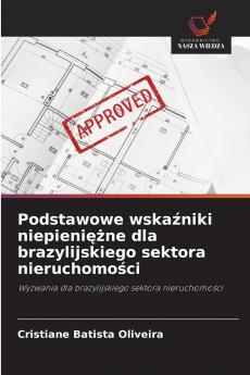 Podstawowe wskaźniki niepieniężne dla brazylijskiego sektora nieruchomości
