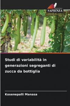 Studi di variabilità in generazioni segreganti di zucca da bottiglia